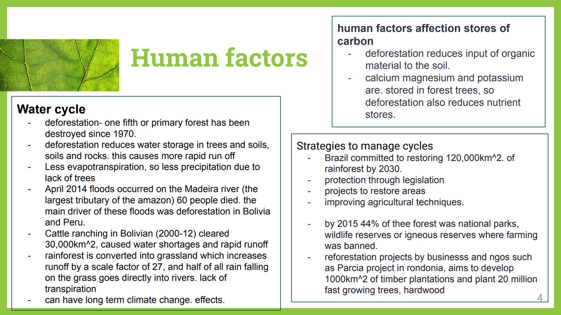 Earth's Life Support
Systems Case Studies The Amazon South america
6 million km^2
70% in Brazil
Rainforest
The rainforest water cycle
High a