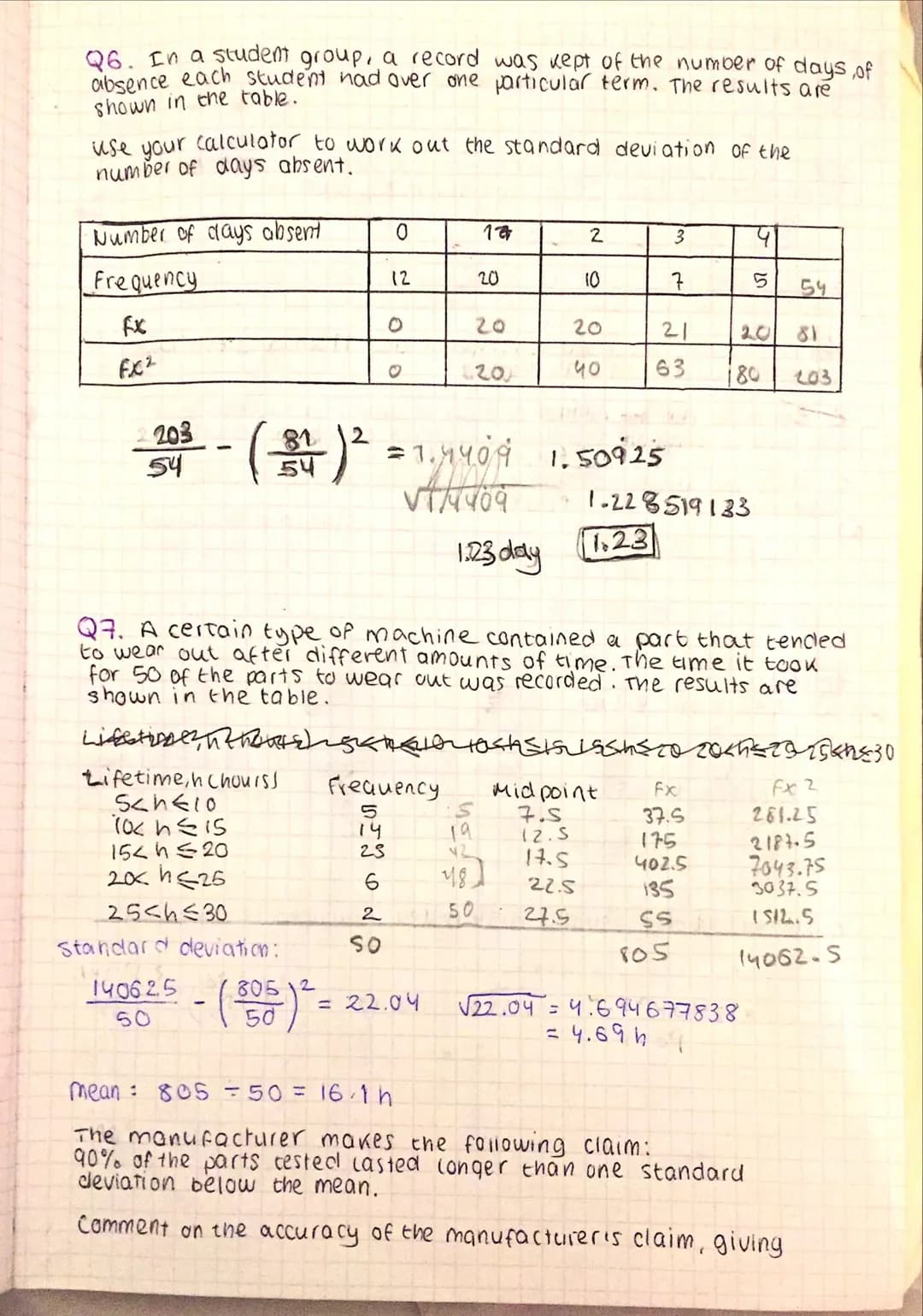 Lucia Tormo
variance and standard
Exercise 2E page 32)
Q1. Given that for a variable x: 2x=24 Σx²=78 n=8
Find:
a. the mean = 3
b. The varian