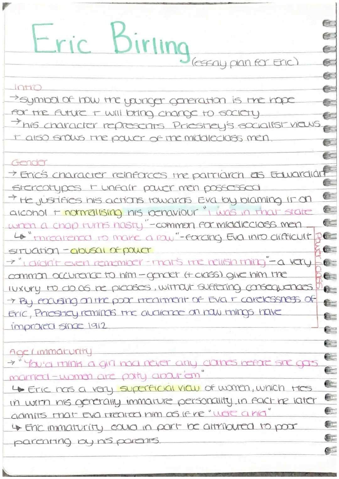 Eric Birling
Intro
→ symbol of how the younger generation is the hope
for the future I will bring change to society.
(essay plan for Eric)
T