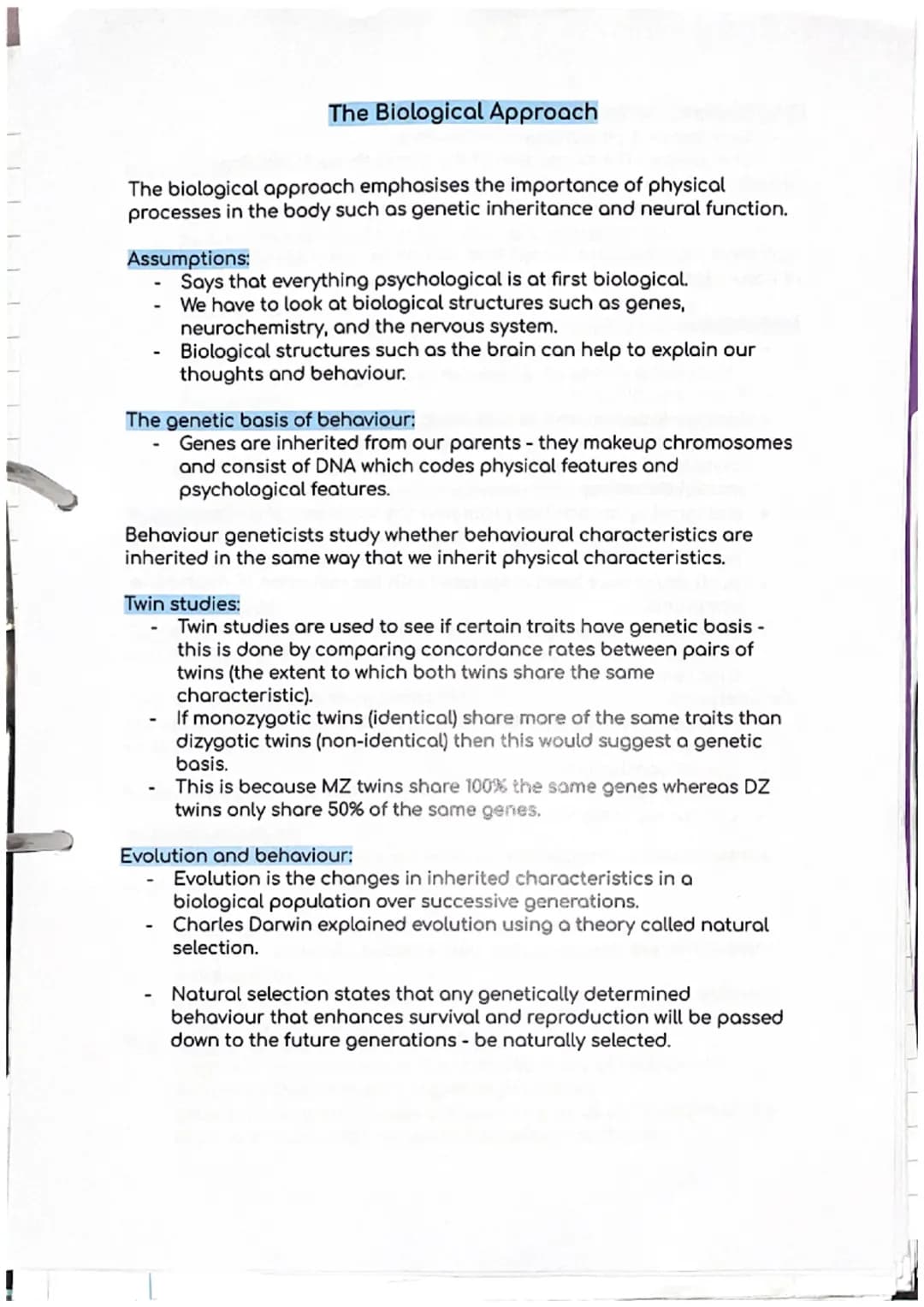 The Biological Approach
The biological approach emphasises the importance of physical
processes in the body such as genetic inheritance and 