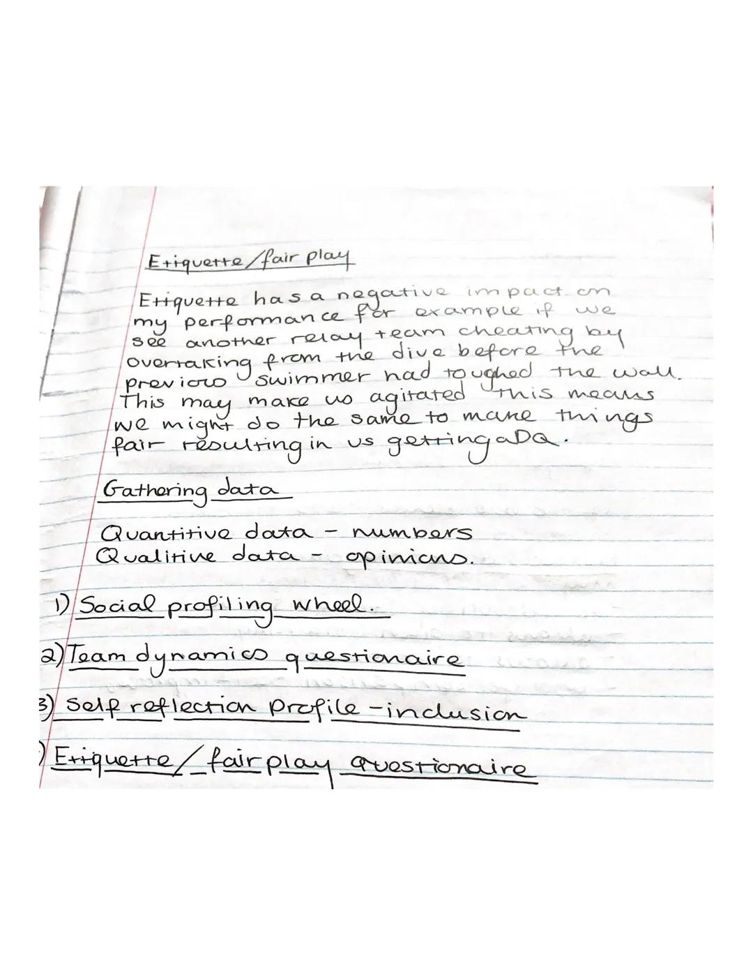 The social factor - Plan.

team ettiquette-the way the team bonds and
the relationships that the
Players have with one another.
team dynamic