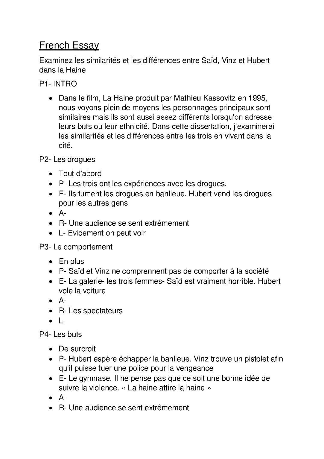 Examinez les similarités et les différences entre Saïd, Vinz et Hubert  dans la Haine Essay Plan