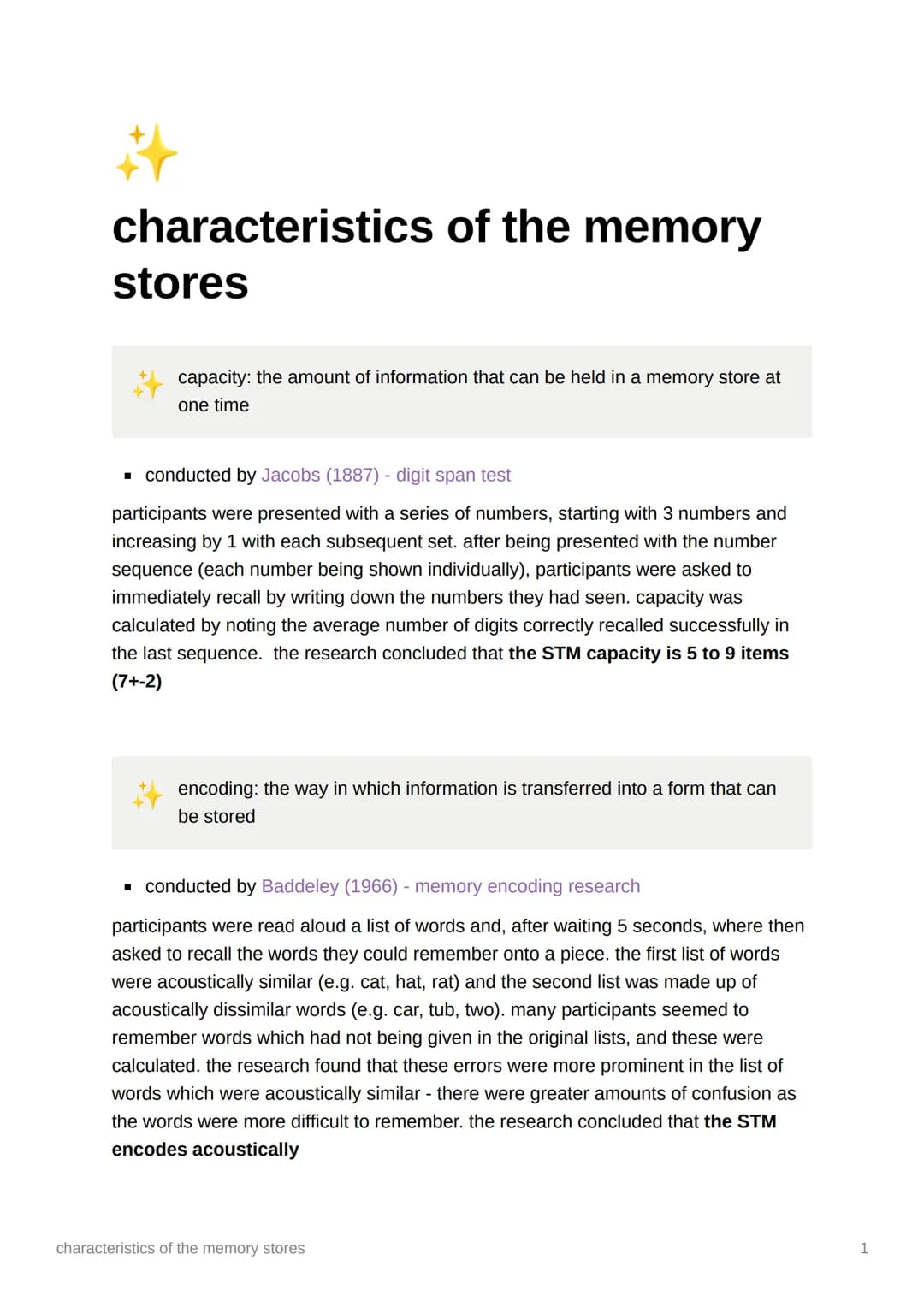 2
characteristics of the memory
stores
capacity: the amount of information that can be held in a memory store at
one time
■ conducted by Jac
