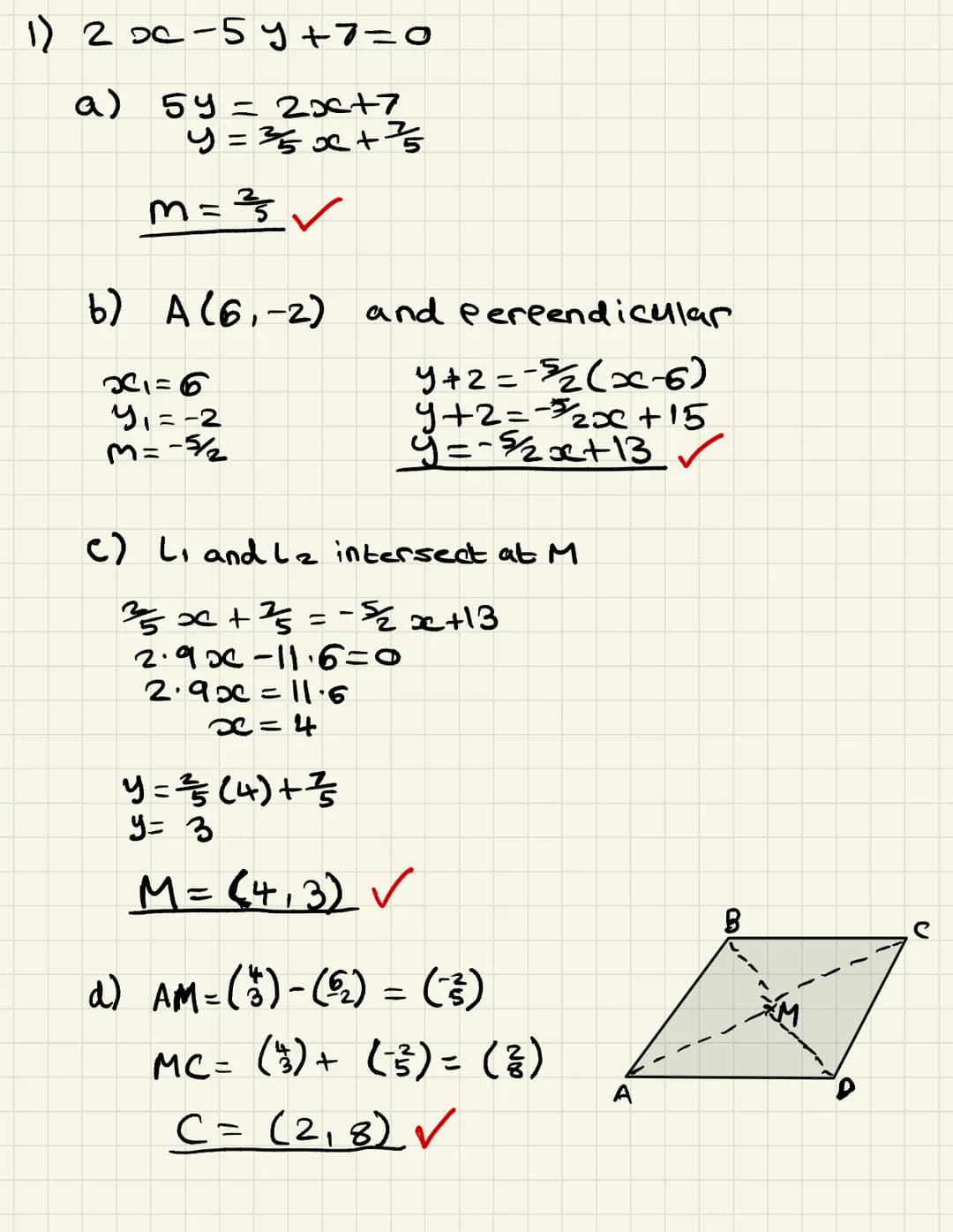 Name:
Score: 57/57
Strengths:
1.
Finding equation of a straight line
Points of intersection
Discriminant
Modelling
Inequalities
Area problem
