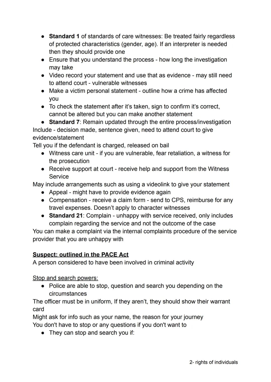 Rights of individuals:
Victims: rights outlined in Code of Practice for Victims of Crime
• Right 1 - have an interpreter present when filing