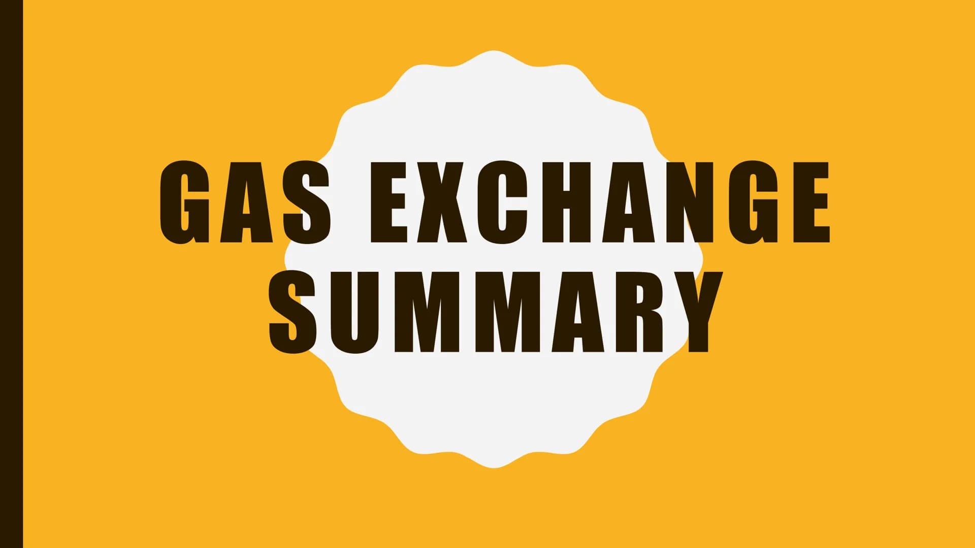GAS EXCHANGE
SUMMARY DIFFUSION
Diffusion
Particle net movement from;
a region of HIGH concentration to a region of LOW concentration
High Co