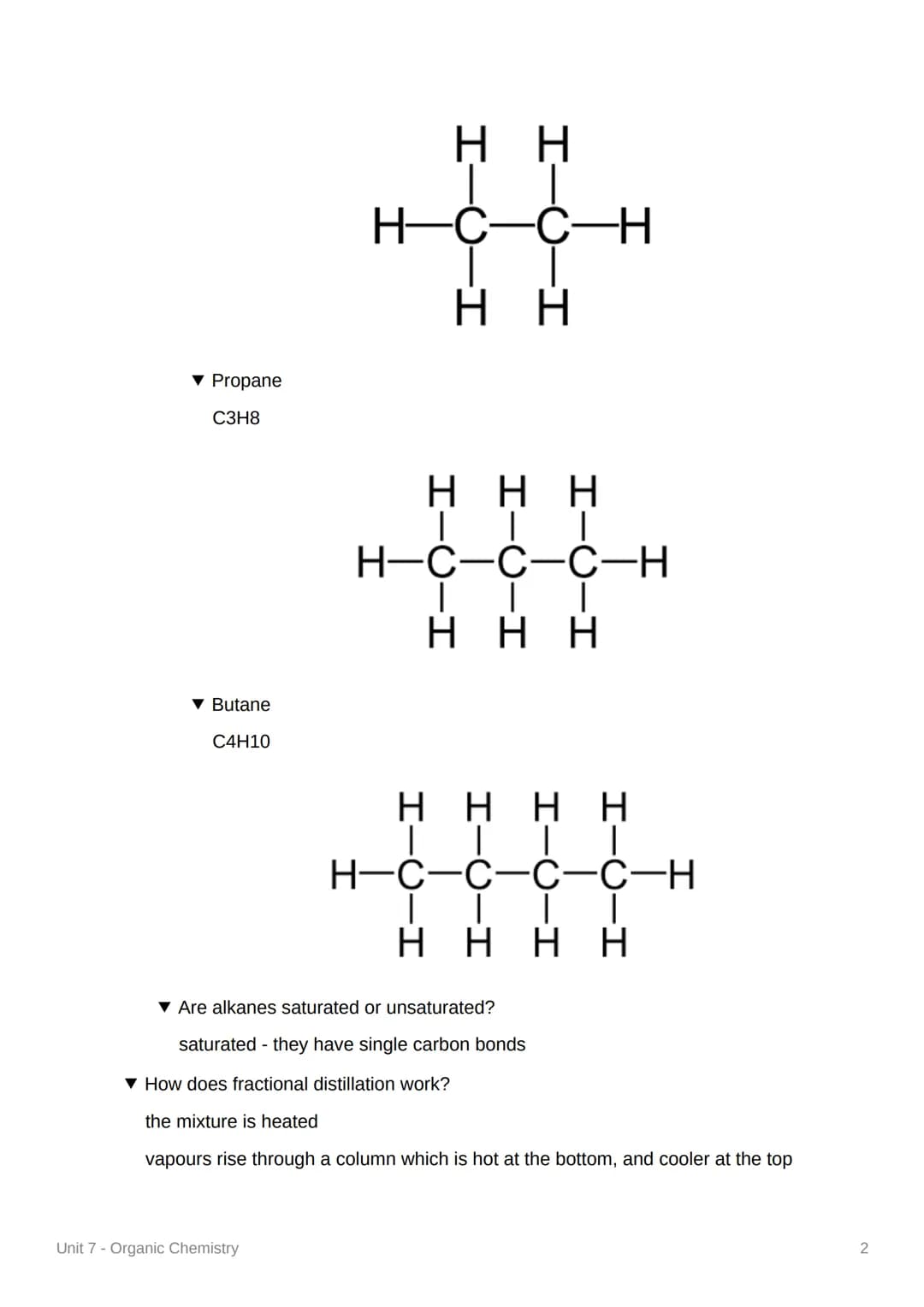 ^
Unit 7 - Organic Chemistry
4.7.1 Carbon Compounds as Fuels and Feedstock
▾ What is a hydrocarbon?
a compound made of hydrogen and carbon a