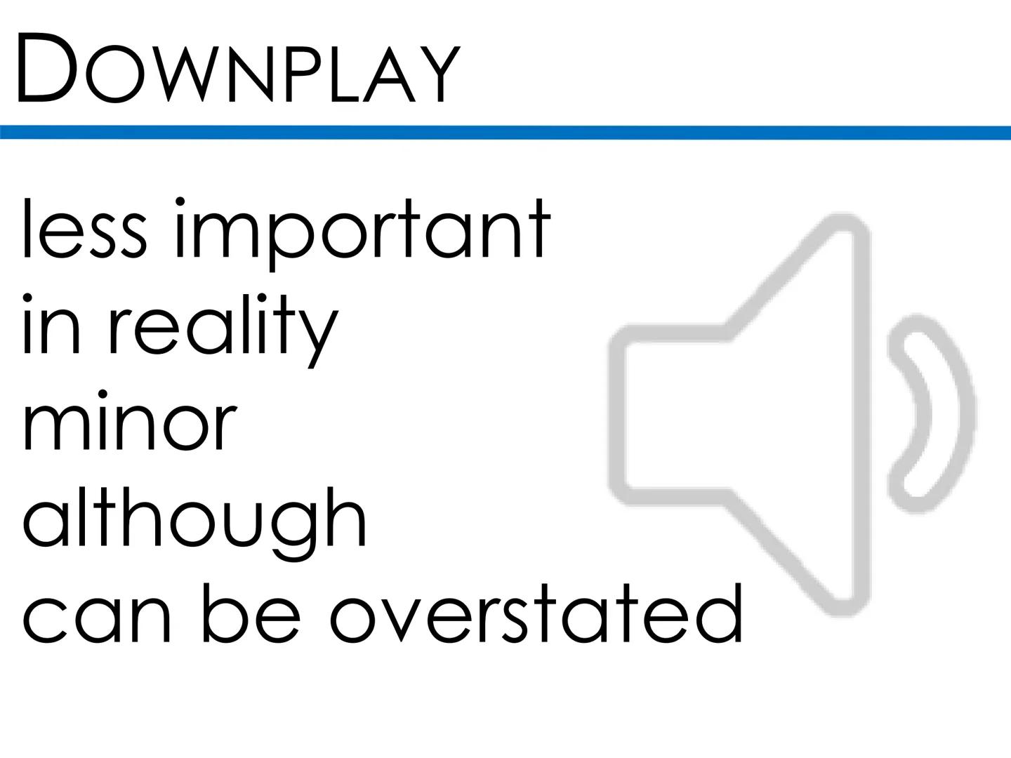 # CHANGE: DIRECTION

reversed diverted
overturned reinforced
undid developed
declining enhanced # EMPHASISE

important
crucial
vital
critica