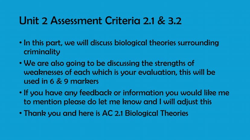 Unit 2
WJEC Criminology A-Level
By Bailie Burnett Glossary
• AC 1.1 & 1.2 - Slide 3-5
• AC 2.1 (3.2) - Slide 6-14
.
.
•
AC 2.2 (3.2) - Slide