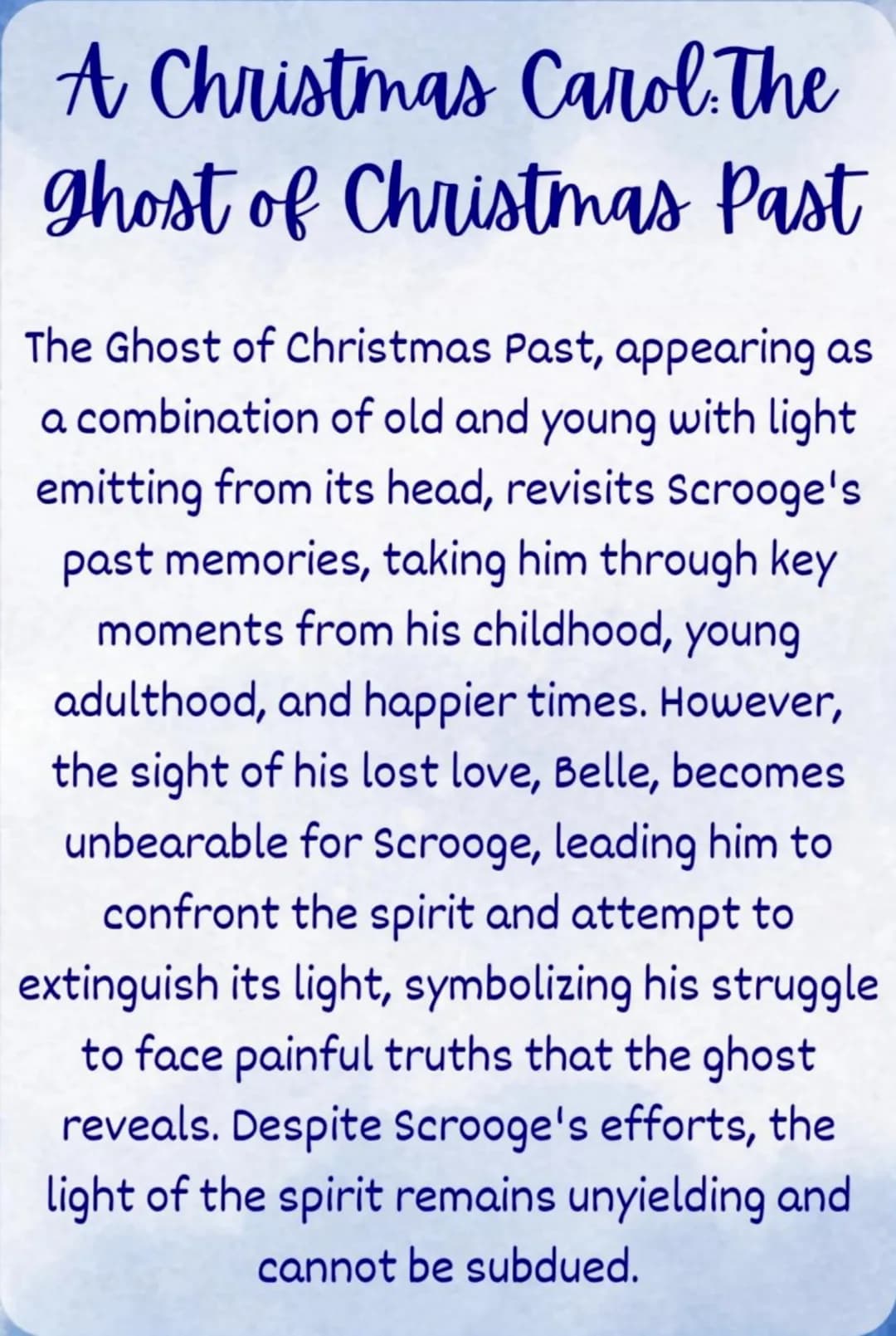 A Christmas Carol. The
ghost of Christmas Past
The Ghost of Christmas Past, appearing as
a combination of old and young with light
emitting 