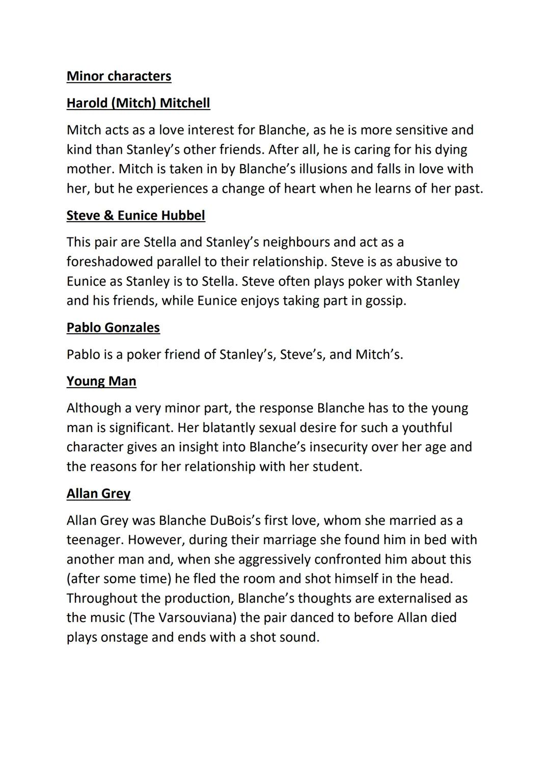 A street cat named desire - characters
Main characters
Although many of the characters have key parts in the production,
these characters ar