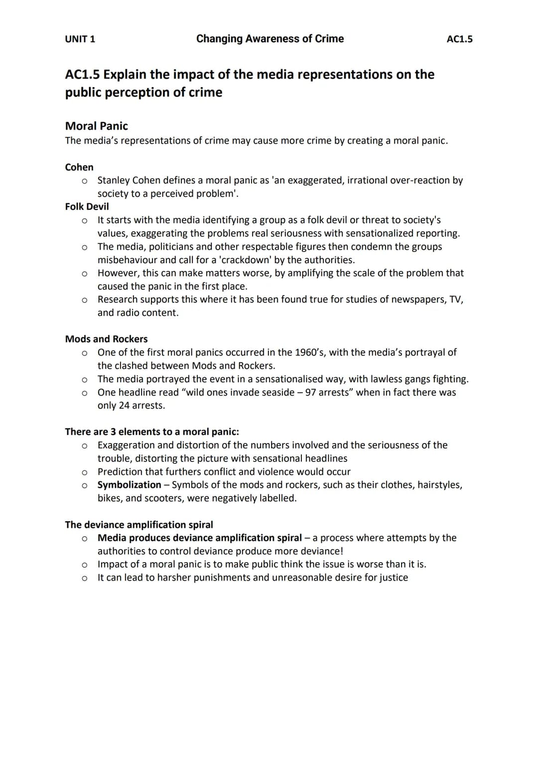 UNIT 1
AC1.5 Explain the impact of the media representations on the
public perception of crime
Moral Panic
The media's representations of cr