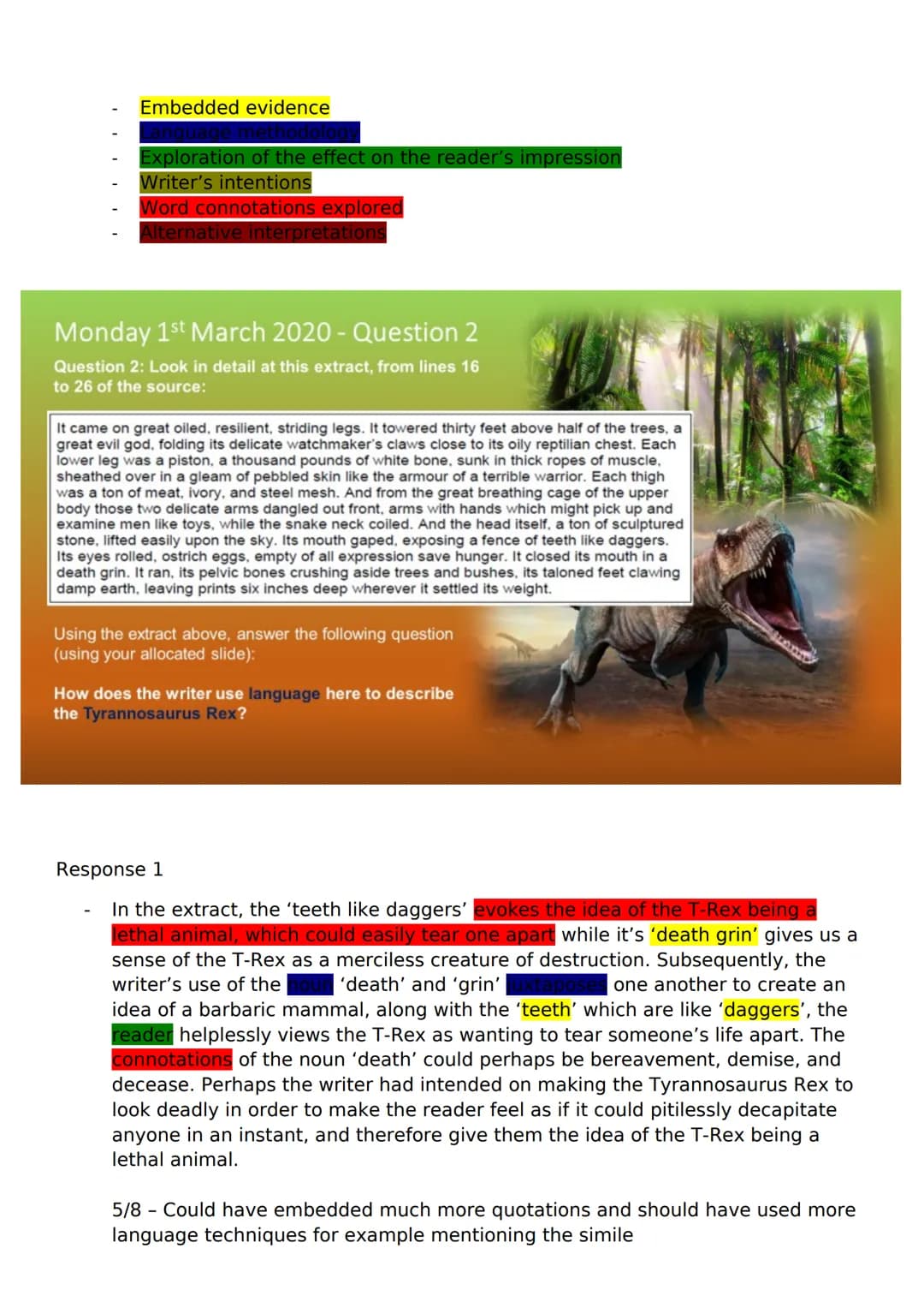 Embedded evidence
Exploration of the effect on the reader's impression
Writer's intentions
Word connotations explored
Alternative interpreta