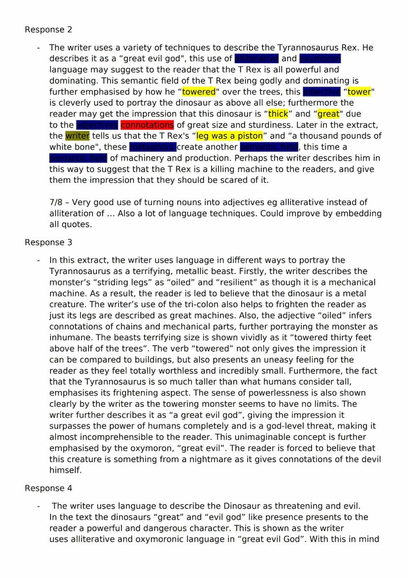 Embedded evidence
Exploration of the effect on the reader's impression
Writer's intentions
Word connotations explored
Alternative interpreta