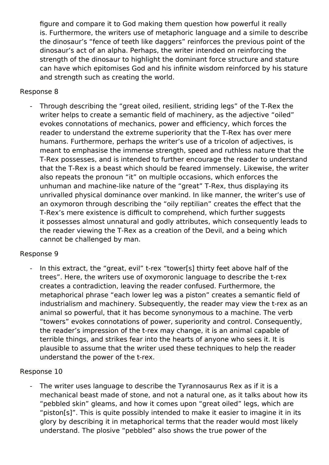 Embedded evidence
Exploration of the effect on the reader's impression
Writer's intentions
Word connotations explored
Alternative interpreta