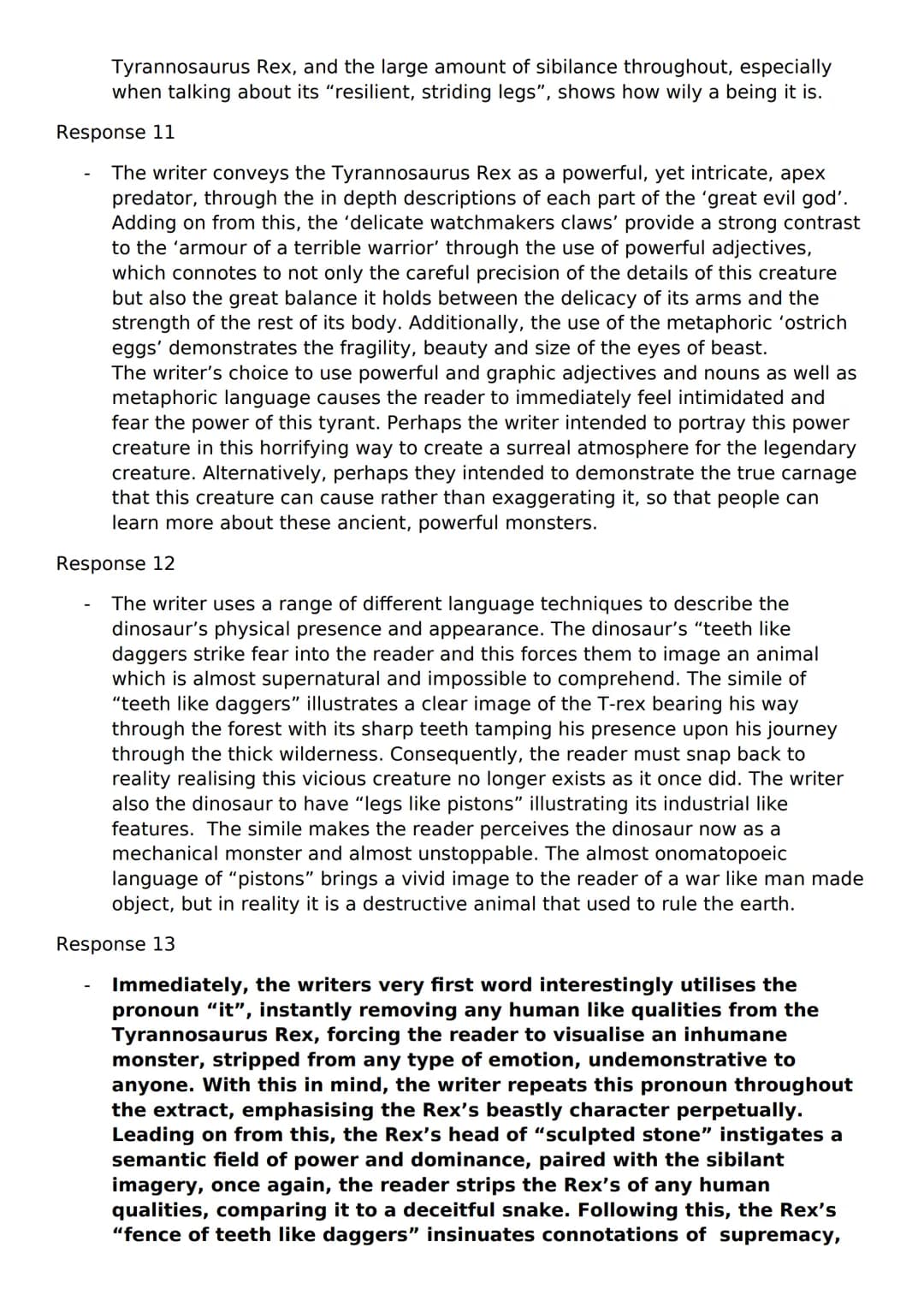 Embedded evidence
Exploration of the effect on the reader's impression
Writer's intentions
Word connotations explored
Alternative interpreta