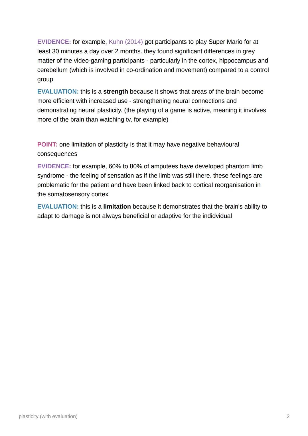 2
plasticity (with evaluation)
plasticity: the brains ability to change and adapt, both physically and
functionally
bridging
when new connec