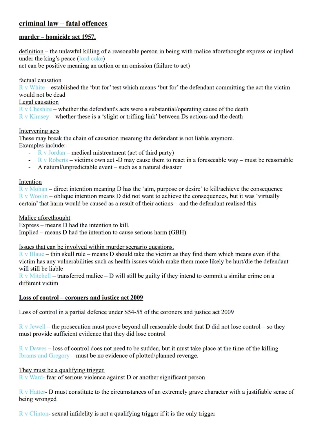 criminal law - fatal offences
murder - homicide act 1957.
definition - the unlawful killing of a reasonable person in being with malice afor