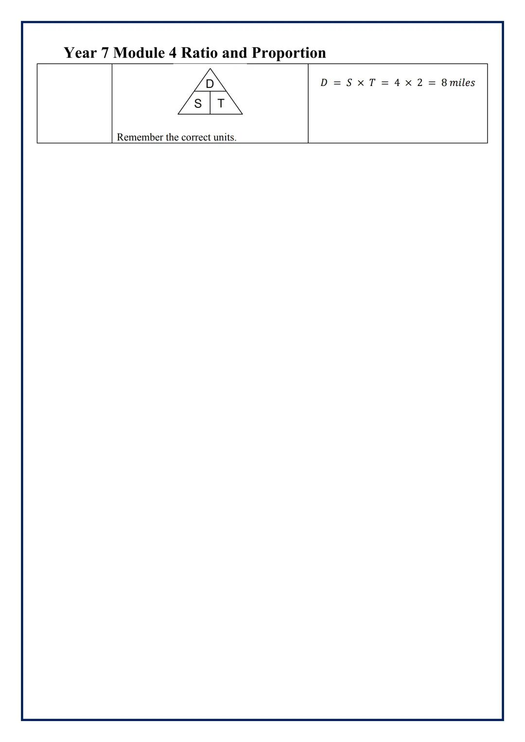 Year 7 Module 4 Ratio and Proportion
| Topic/Skill | Definition/Tips | Example |
|---|---|---|
| 1. Ratio | Ratio compares the size of one p