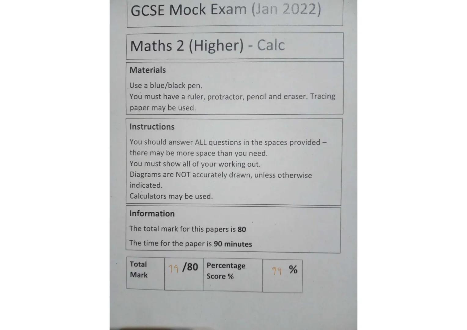 GCSE Mock Exam (Jan 2022)
Maths 2 (Higher) - Calc
Materials
Use a blue/black pen.
You must have a ruler, protractor, pencil and eraser. Trac