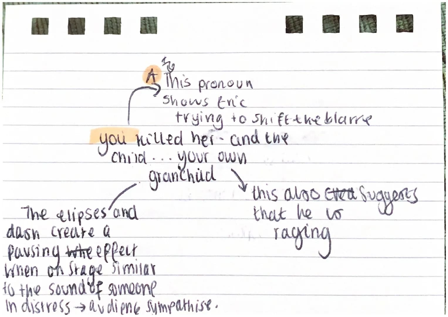 the
FRIC
you
child... your own
and
# 3
This
pronoun
Shows Eric
trying to shift the blarre
you killed her and the
child... your own.
granchid