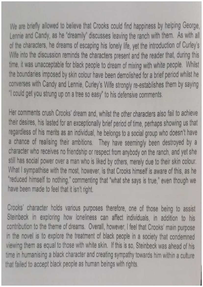 What is the purpose of Crooks' character in Of Mice and Men?
Crooks is the only black character in the novel Of Mice and Men, and he is used