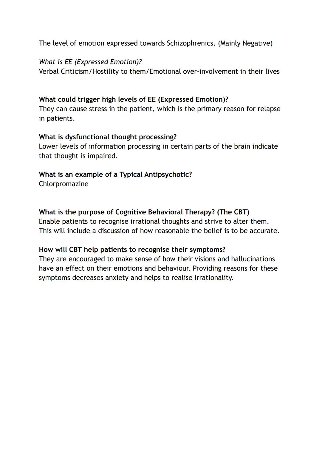 Schizophrenia
A level psychology
What are the positive symptoms of Schizophrenia?
They are experiences beyond those of ordinary existence-fo