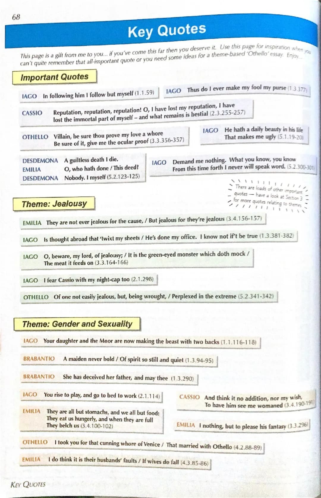 68
Key Quotes
This page is a gift from me to you... if you've come this far then you deserve it. Use this page for inspiration when you
can'
