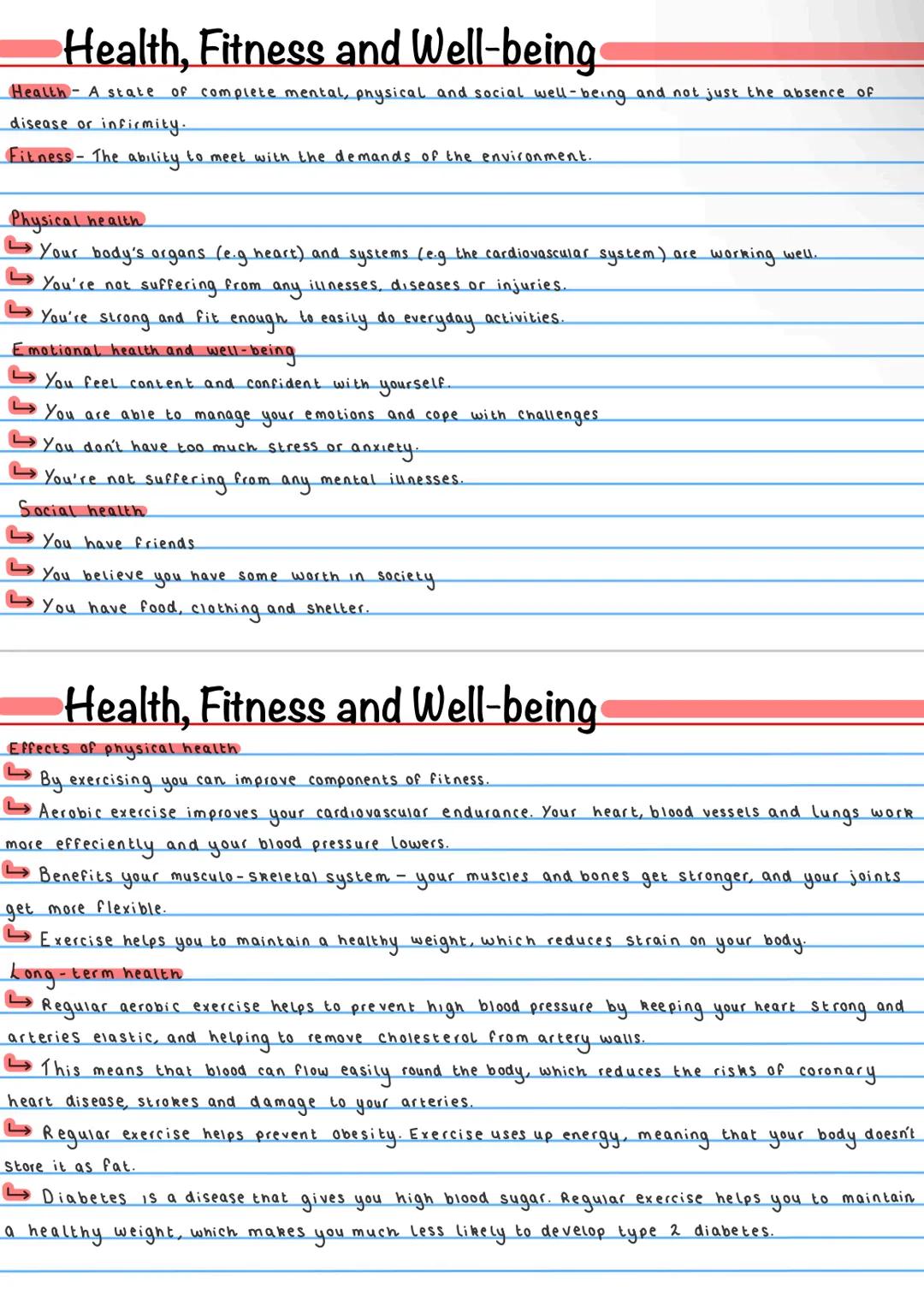 # Health, Fitness and Well-being

Health - A state of complete mental, physical and social well-being and not just the absence of
disease or