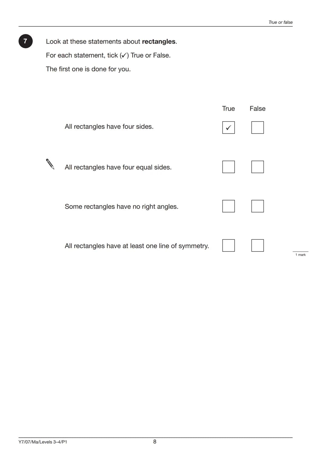 Ma
YEAR
7
LEVELS
3-4
2007
Mathematics test
Paper 1
Calculator not allowed
First name
Last name
School
Remember
■ The test is 45 minutes long