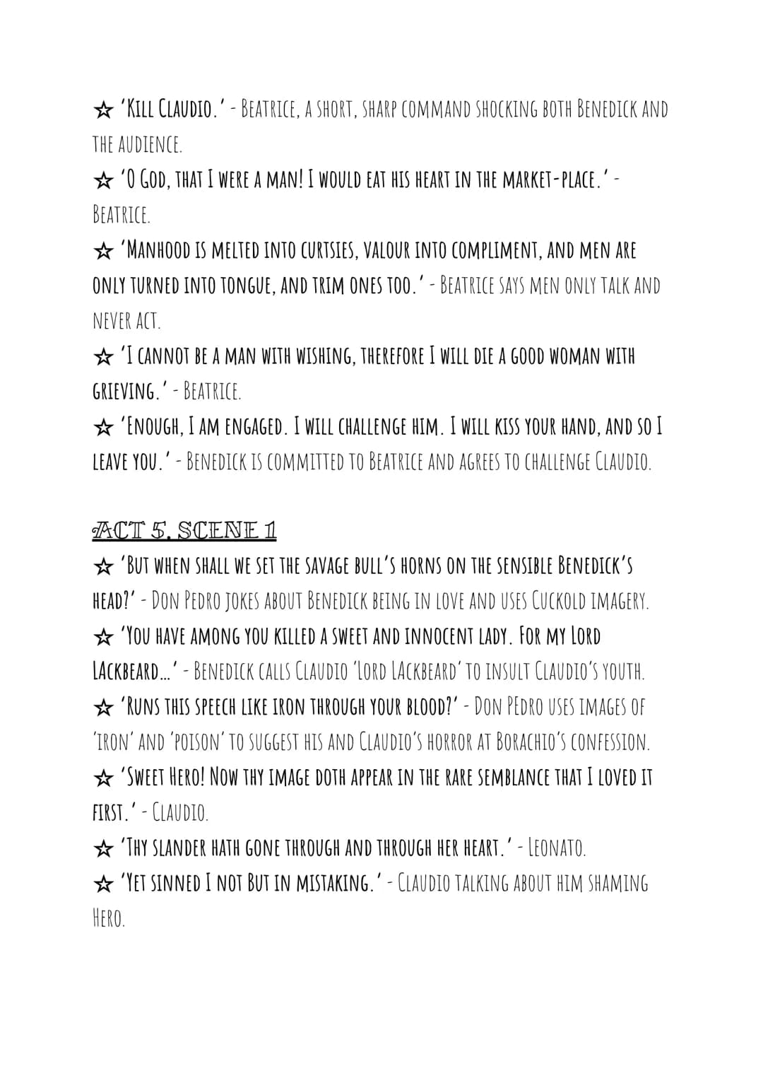 Much
About Ado
Nothing
by William
Shakespeare
KEY QUOTATIONS TO MEMORISE☆
ACT 1. SCENE 1
'THE FIGURE OF A LAMB, THE FEATS OF A LION' - MESSE
