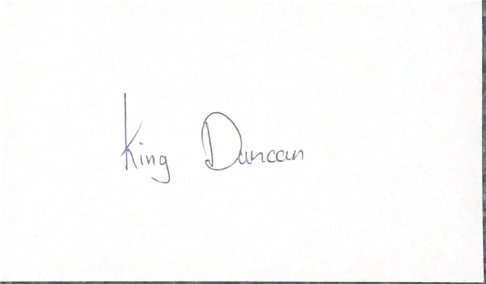 King Duncan Presented as a
Strong Ling K
Jacobean erer Social &
unpolitical rest
Audience approved of
decisive decisions
✓ Go pronounce his 