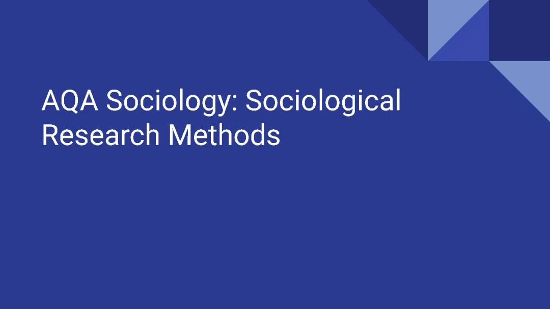 AQA Sociology: Sociological research methods