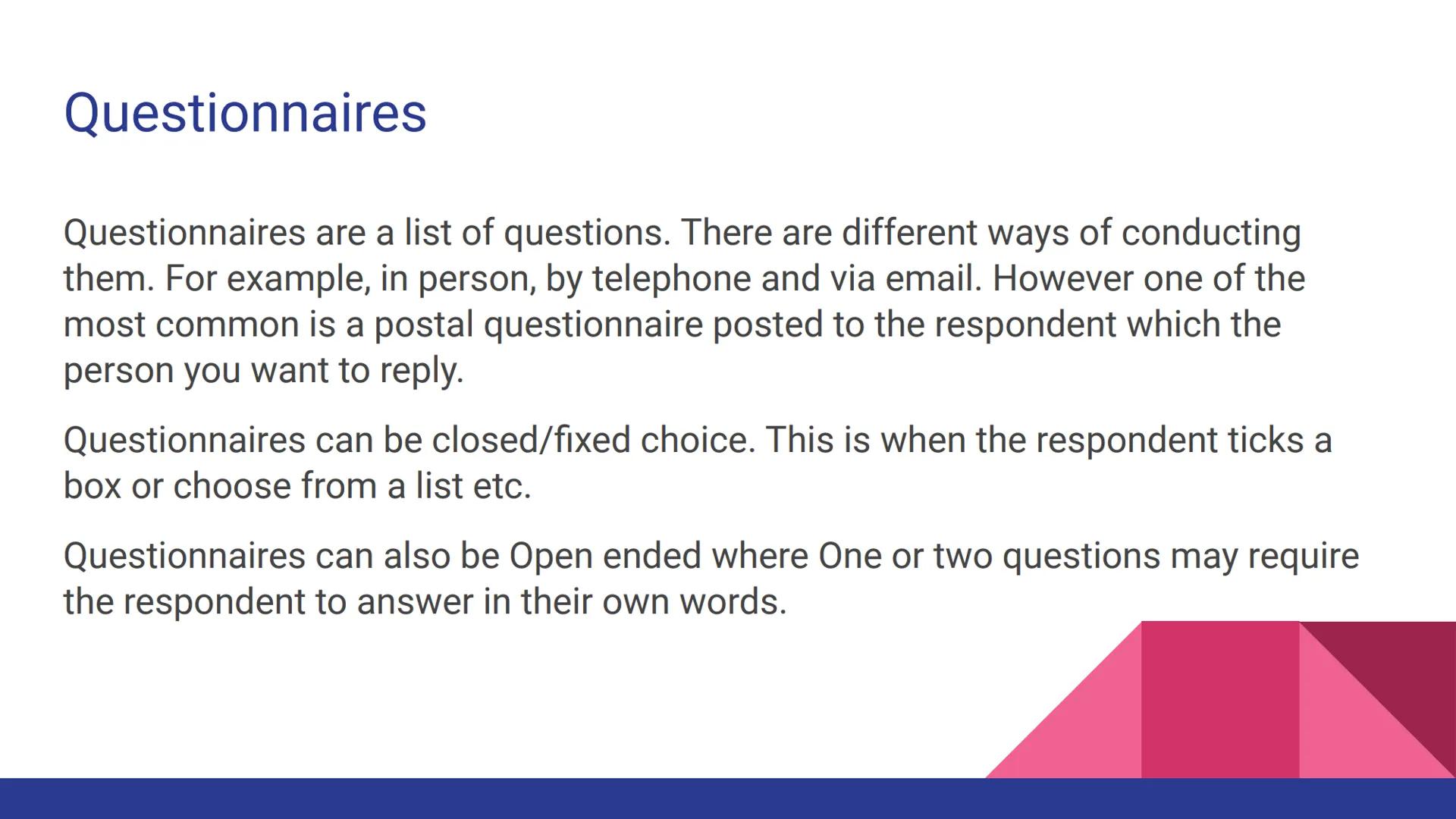 AQA Sociology: Sociological
Research Methods What are they?
There are a wide range of various methods that a sociologist may choose to use
w