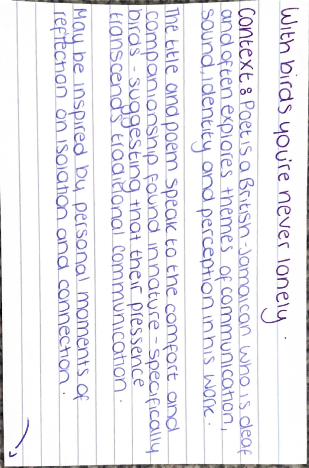 ♡
WORLDS AND LIVES : English Paper 2
=
♡
BOOKLET
POEM # With birds you're never lonely.

Context: poet is a British-Jamaican who is deaf and