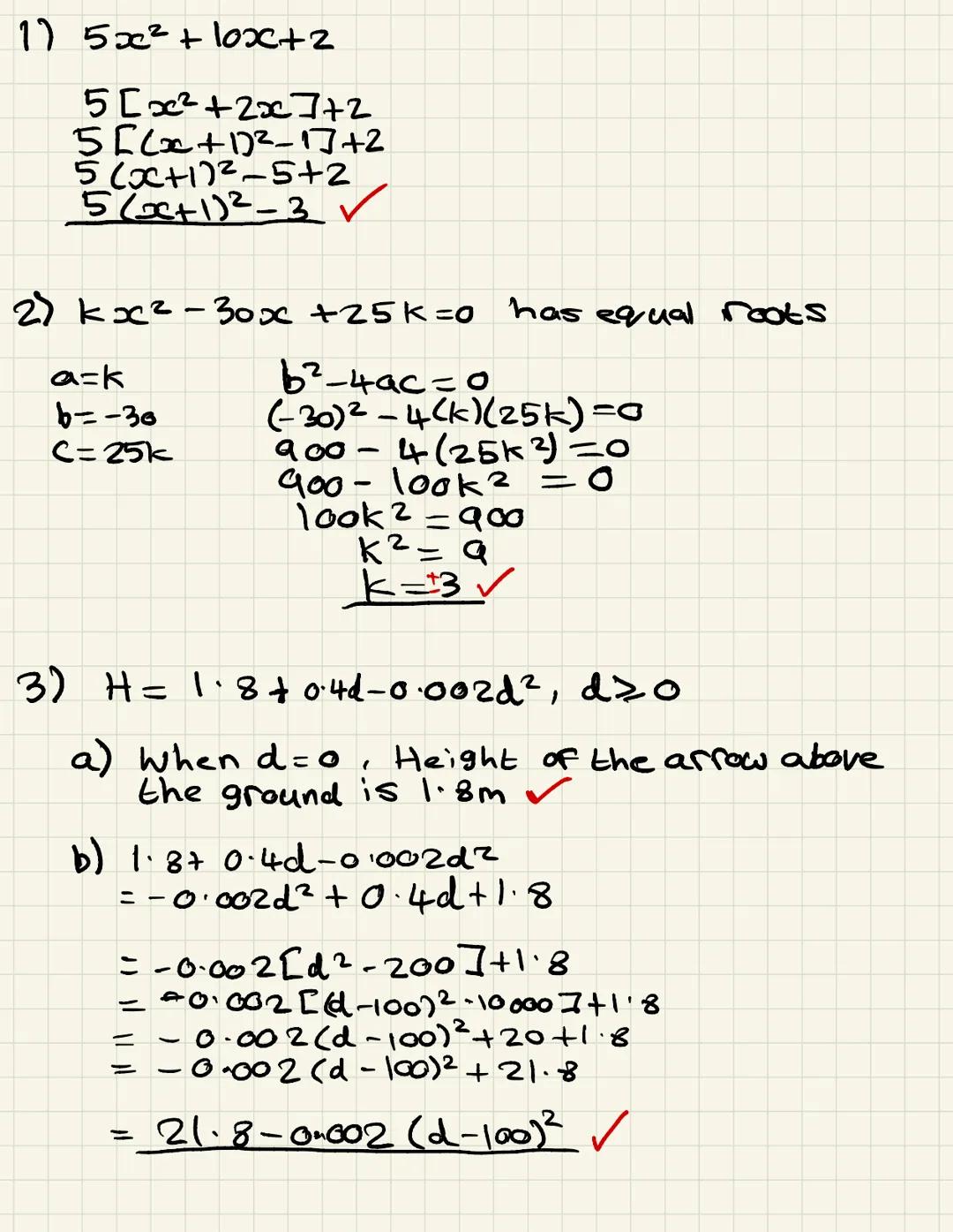 Name:
Score: /56
Strengths:
1.
2.
3.
Completing the square
Discriminant
Disguised Quadratics
Solving
Sketching
Any others?
Test A: Quadratic