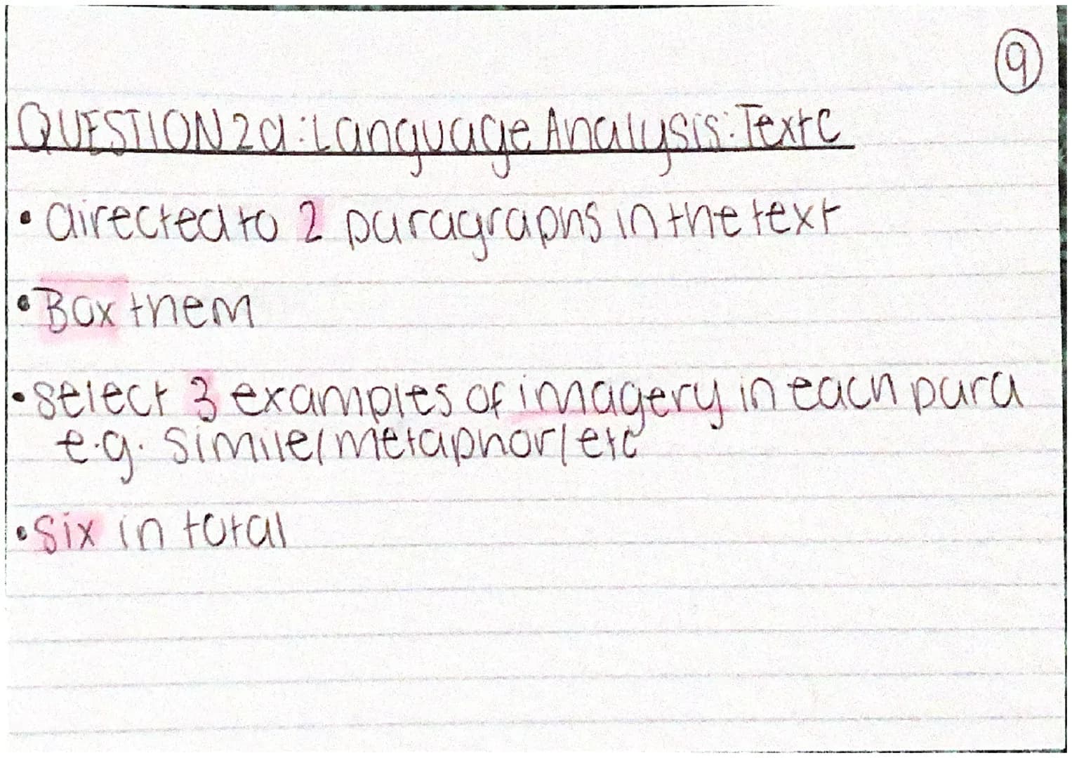 Top tips.
• if a paragraph is mentioned, box it
'Use your own words' = paraphrasel re-writel
fina synonym.
for Q3 have THREE highlighters QU