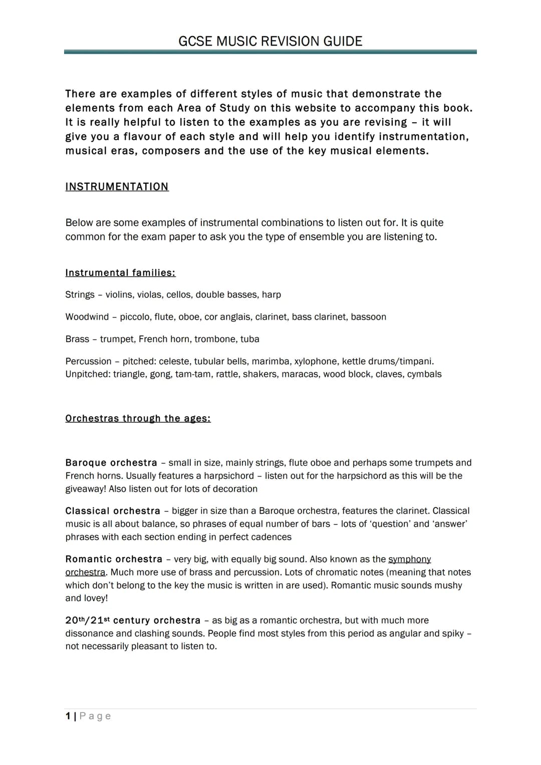 
<p>There are examples of different styles of music that demonstrate the elements from each Area of Study on this website to accompany this 