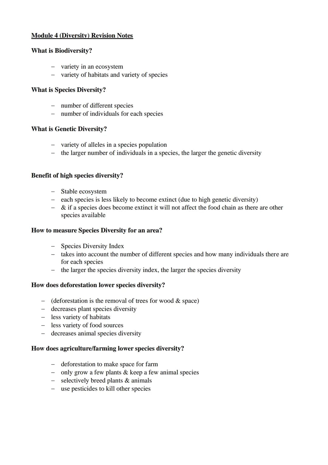 Module 4 (Diversity) Revision Notes
What is Biodiversity?
variety in an ecosystem
variety of habitats and variety of species
What is Species