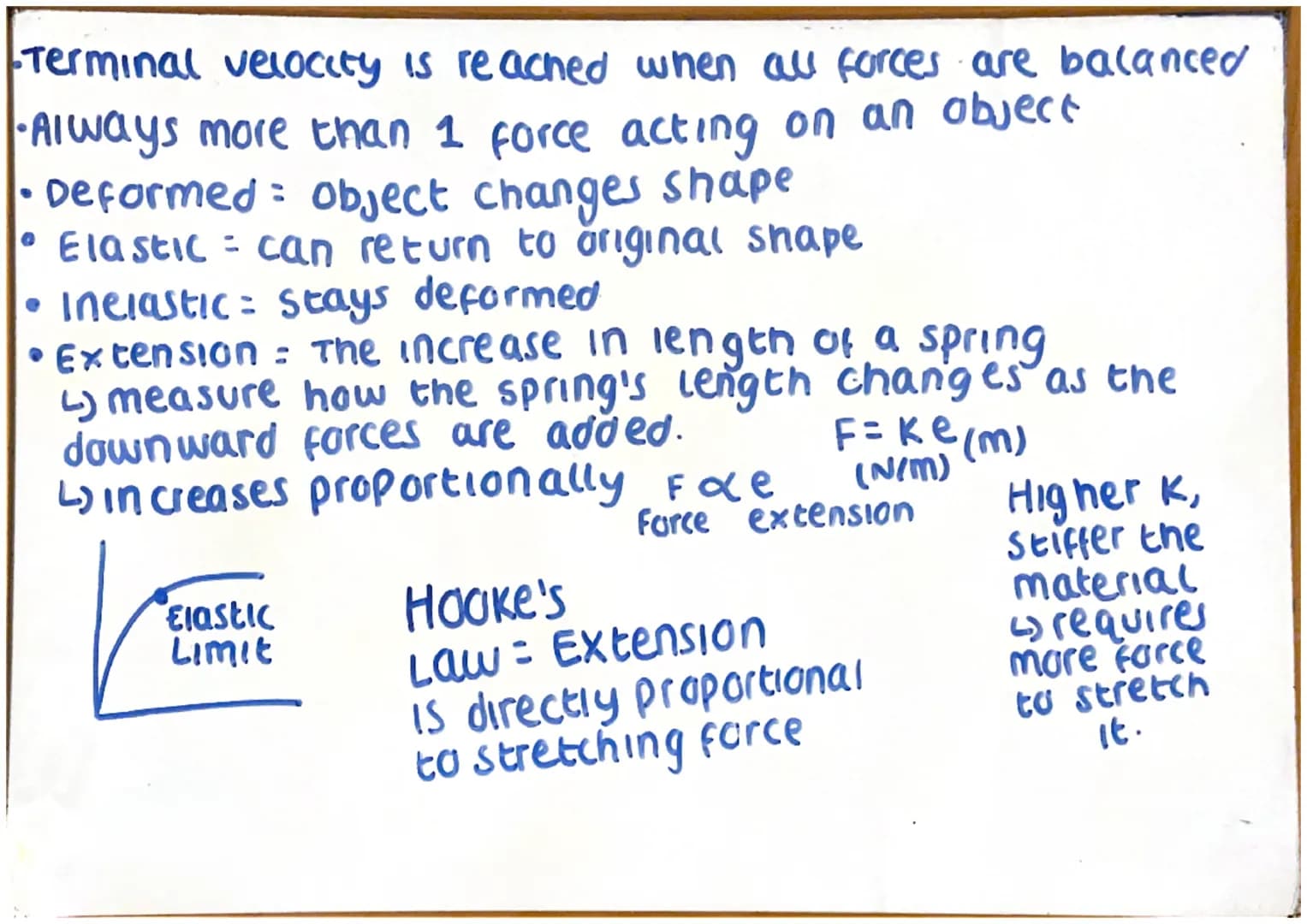 Terminal velocity is reached when all forces are balanced
∙Always more than 1 force acting on an object
• Deformed object changes shape
Elas
