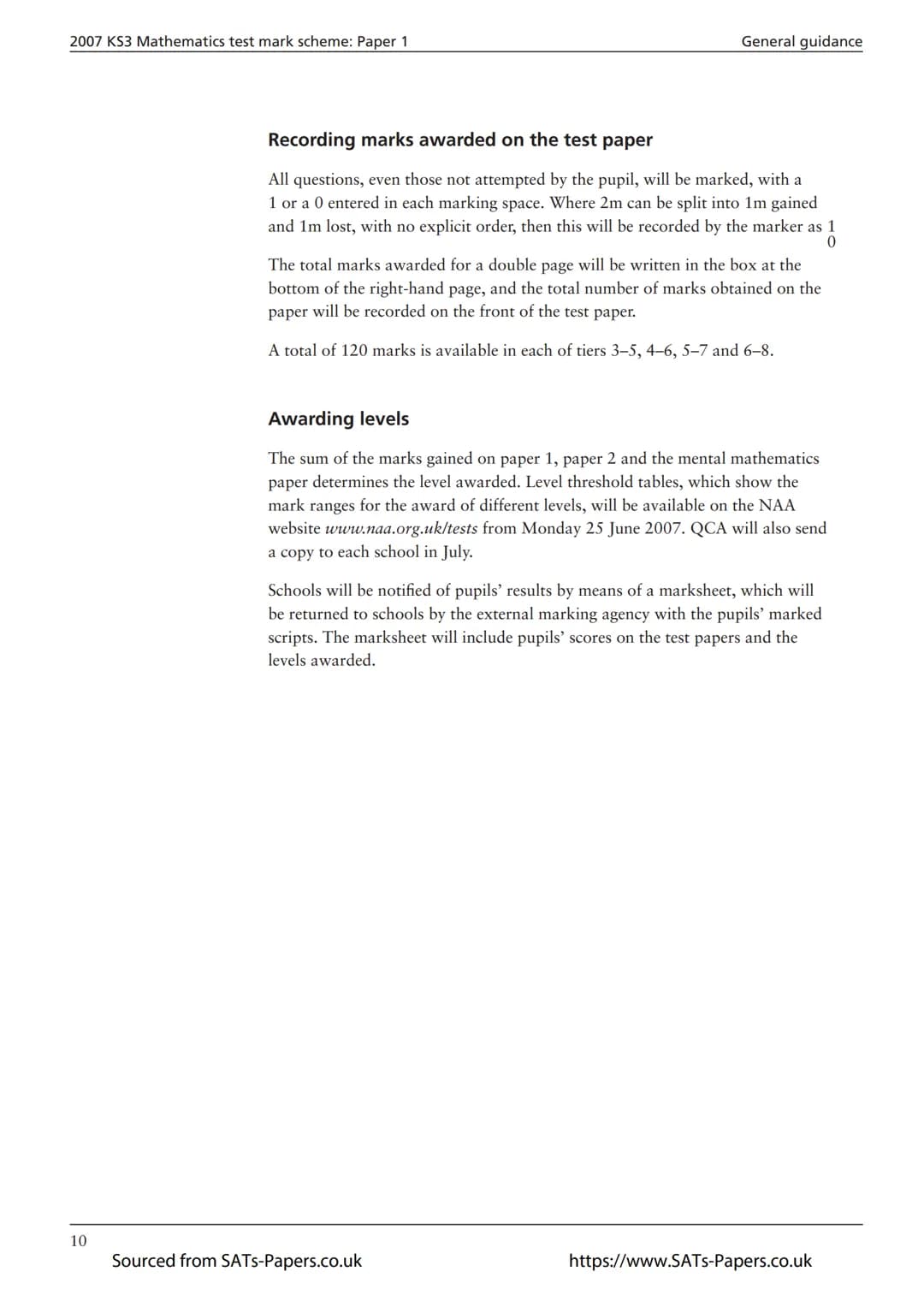 Ma
KEY STAGE
3
ALL TIERS
2007
Mathematics tests
Mark scheme
for Paper 1
Tiers 3-5, 4-6, 5–7 and 6-8
3
National curriculum assessments
Source
