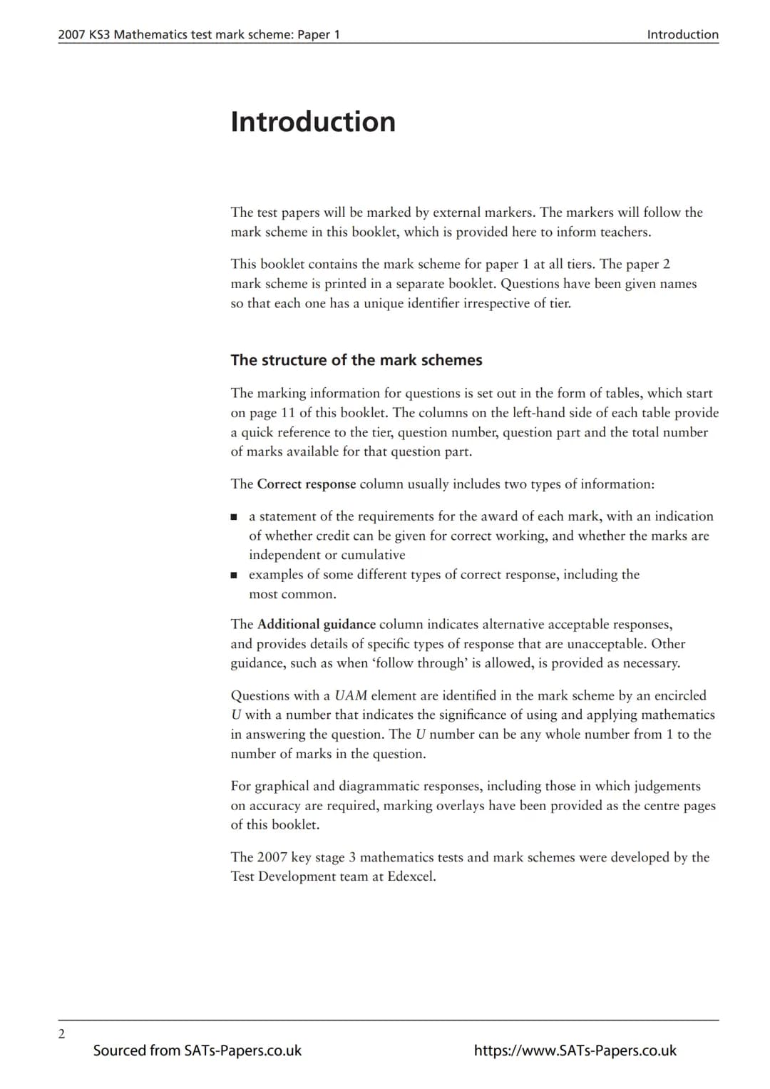 Ma
KEY STAGE
3
ALL TIERS
2007
Mathematics tests
Mark scheme
for Paper 1
Tiers 3-5, 4-6, 5–7 and 6-8
3
National curriculum assessments
Source