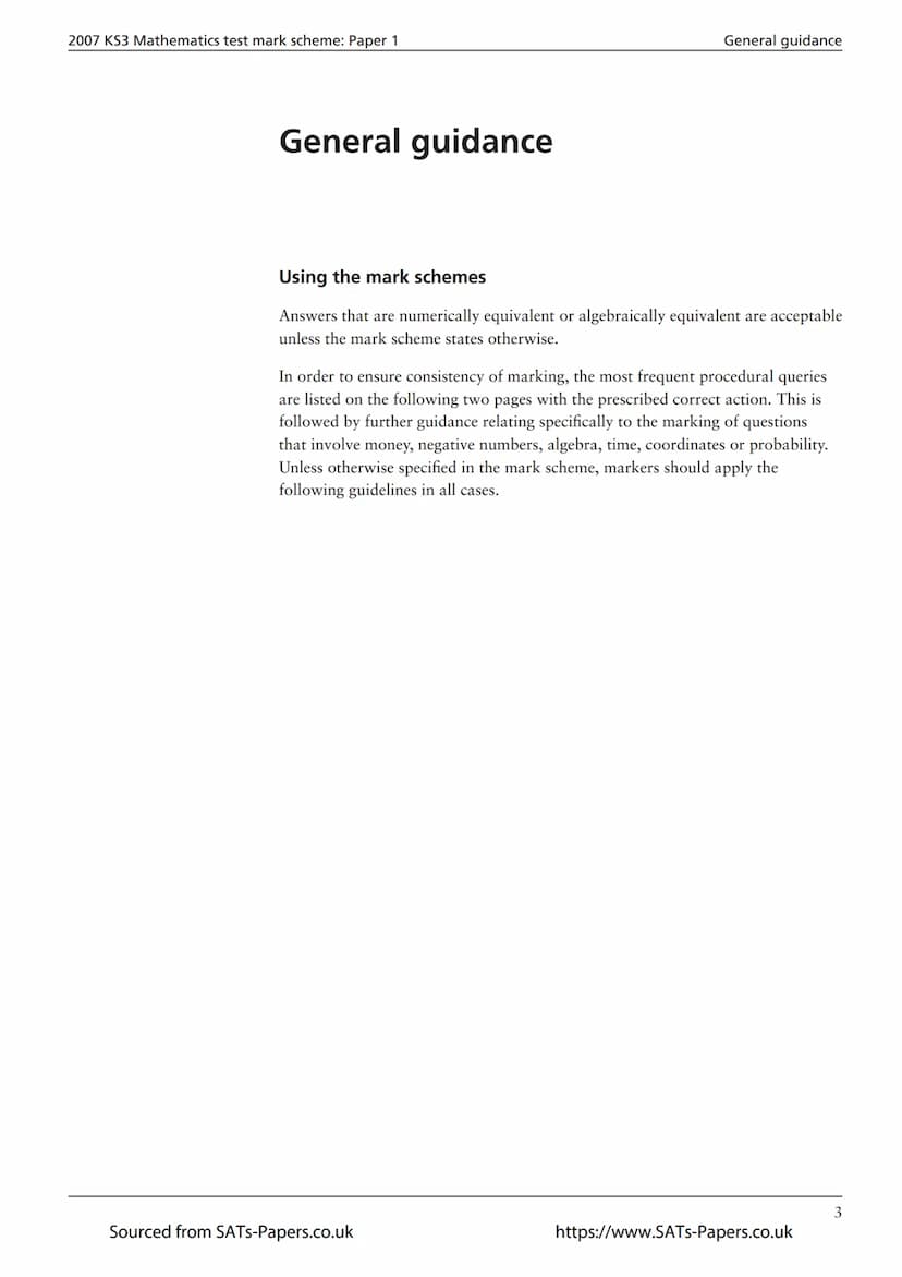 Ma
KEY STAGE
3
ALL TIERS
2007
Mathematics tests
Mark scheme
for Paper 1
Tiers 3-5, 4-6, 5–7 and 6-8
3
National curriculum assessments
Source