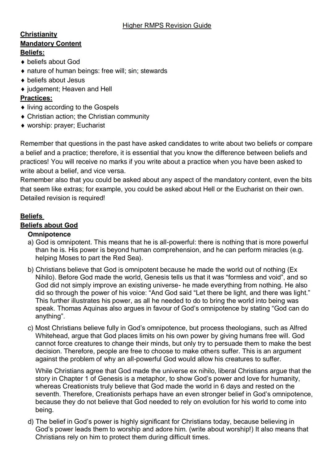 Christianity
Mandatory Content
Beliefs:
◆ beliefs about God
Higher RMPS Revision Guide
◆ nature of human beings: free will; sin; stewards
◆ 