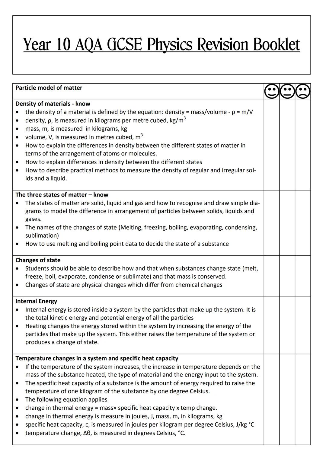 Year 10 AQA GCSE Physics Revision Booklet
Particle model of matter
Density of materials - know
•
the density of a material is defined by the