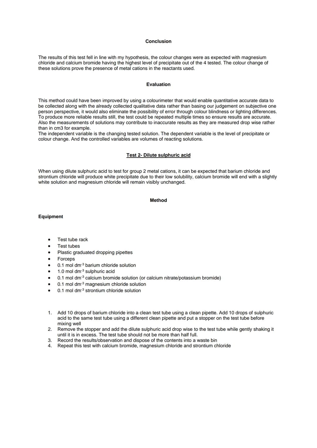 Required Practical 4: Carry out simple test-tube reactions to identify cations and anions in
aqueous solution
Aim: To carry out tests for th