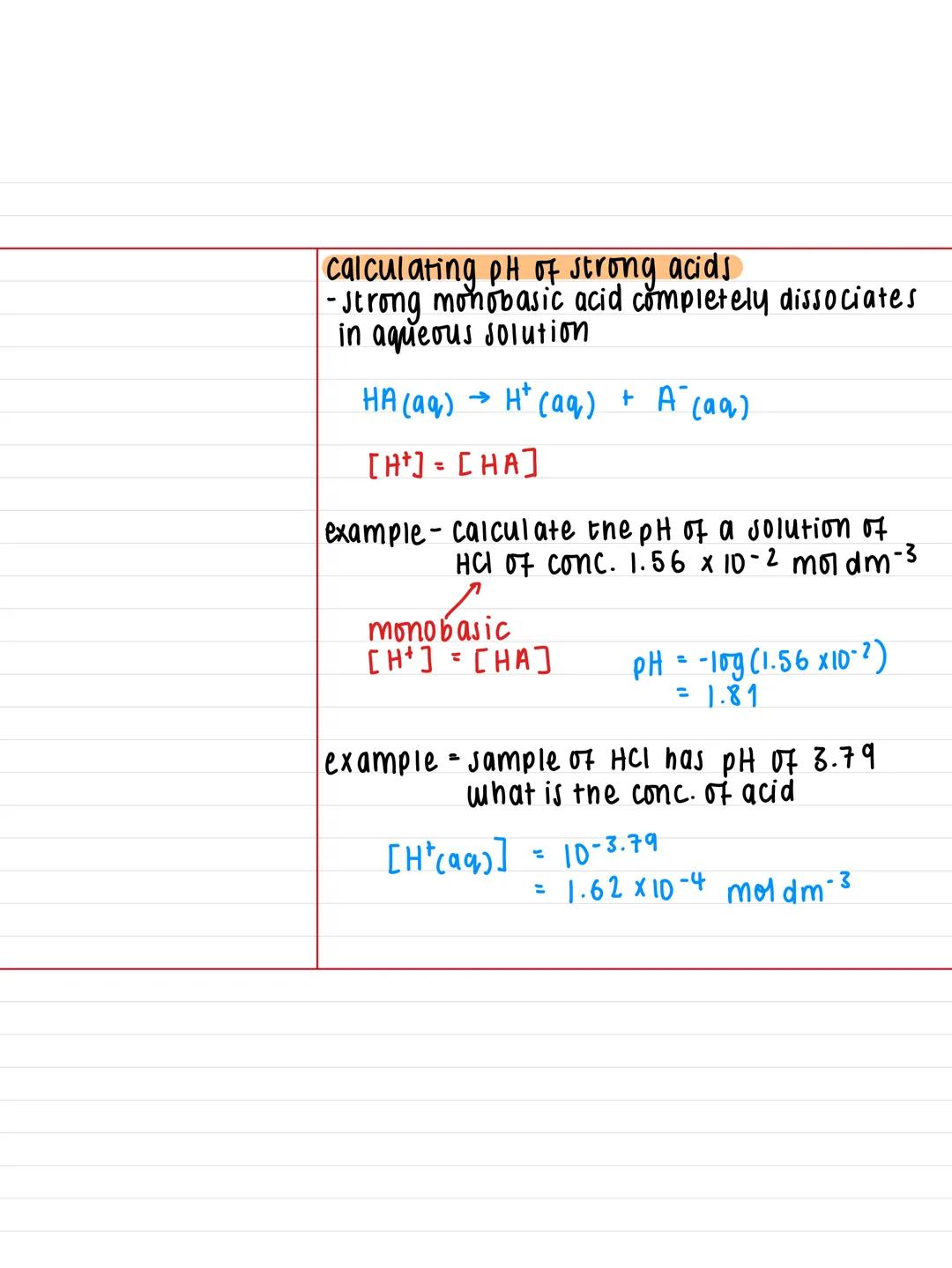 20.2- the pH scale and strong acids
Key Facts:
Notes:
Strong and weak acids
-strong acid completely dissociates in
aqueous solution
e.g. HCl