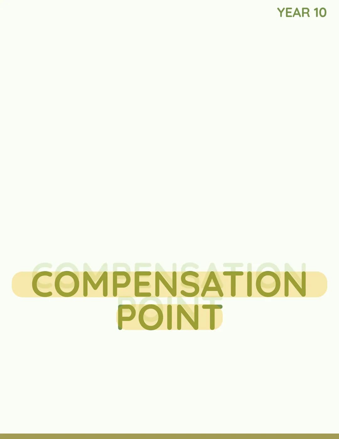 YEAR 10
RESPIRATION
RESPIRATION YEAR 10
PONDWEED
EXPERIMENT YEAR 10
COMPENSATION
POINT C
SUN
CO
OXYGEN
2
k
H₂O →
но
YEAR 10
PHOTOSYNTHESIS C