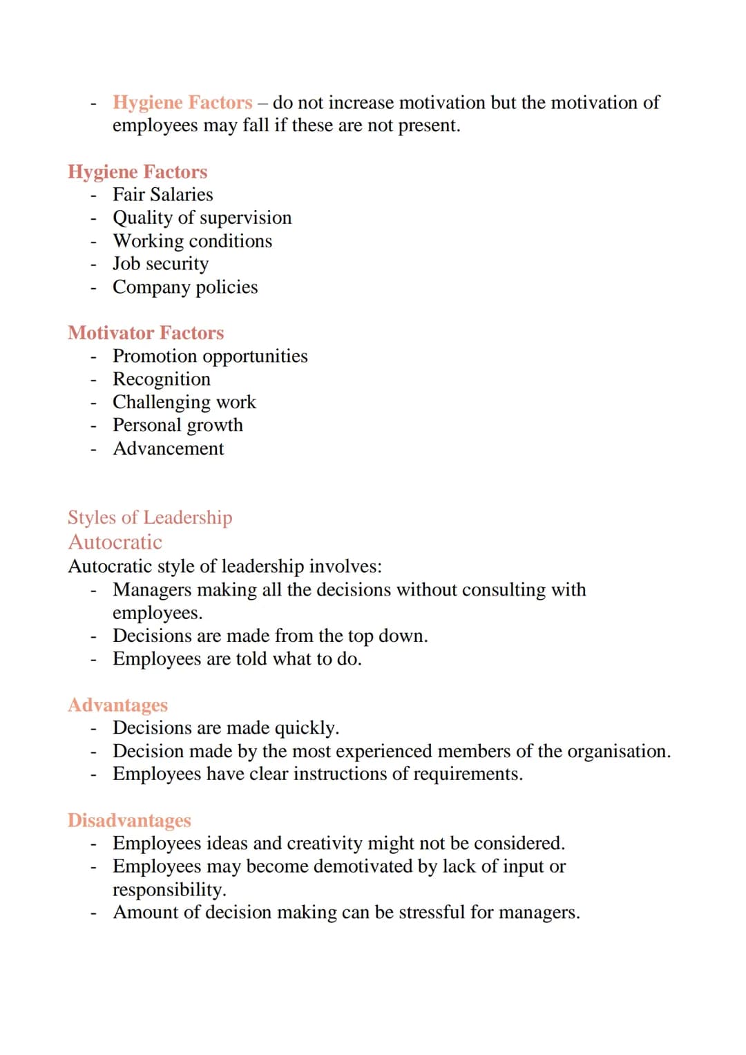 Motivation and Leadership
Retaining and Motivating Staff
It is important that stuff stay motivated at work. Motivated staff will lead
to:
In