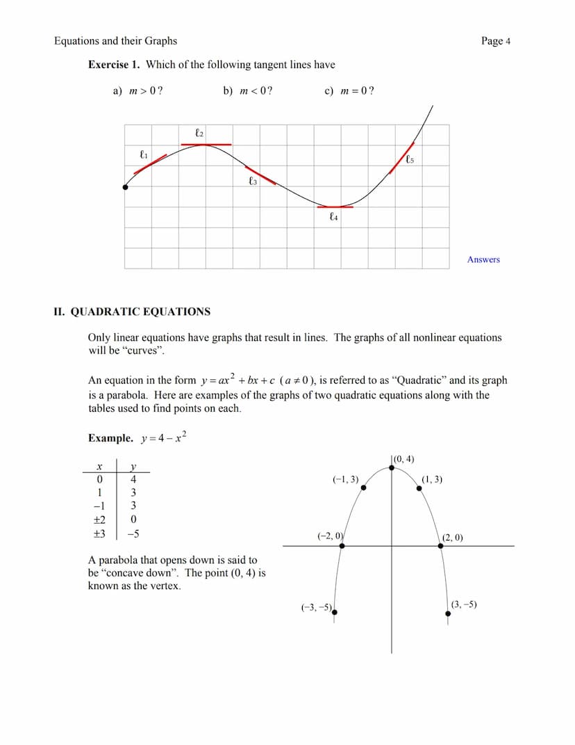 I. LINEAR EQUATIONS
A. GRAPHS
Any equation with first powers of x and/or y is referred to as a linear equation. When
graphed, all ordered (x